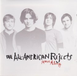 The All-American Rejects - Move Along (2005)