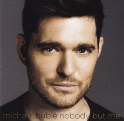 Michael Buble - Nobody But Me - Deluxe Edition (2016)