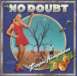 No Doubt - Tragic Kingdom (1995)