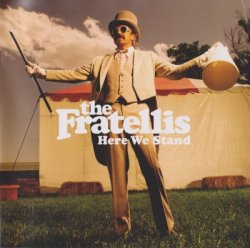 The Fratellis - Here We Stand (2008)