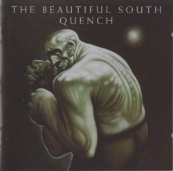 The Beautiful South - Quench (1998)