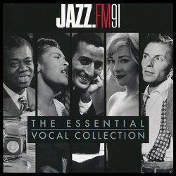 VA - Jazz.FM91- The Essential Vocal Collection (2014)