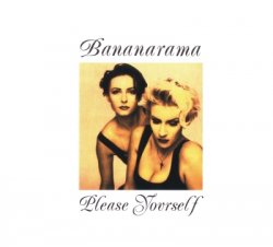 Bananarama - Please Yourself - Deluxe Edition [2CD] (2013)