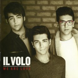 Il Volo - We Are Love (2012)