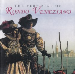 Rondo Veneziano - The Very Best Of Rondo Veneziano (2000)