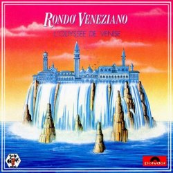 Rondo Veneziano - L'odyssee De Venise (1984)