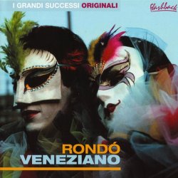 Rondo Veneziano - I Grandi Successi Originali [2CD] (2000)