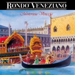 Rondo Veneziano - Misteriosa Venezia (1987)