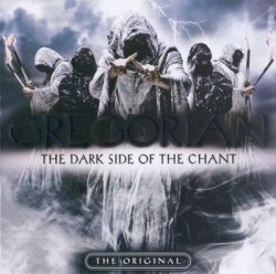 Gregorian - The Dark Side Of The Chant (2010)