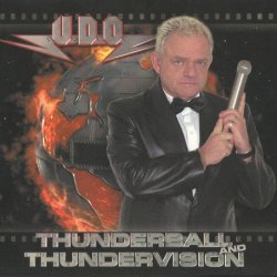 U.D.O. - Thunderball And Thundervision (2004)