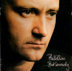 Phil Collins -  ...But Seriously (1989)