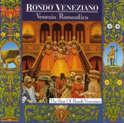 Rondo Veneziano - Venezia Romantica (1992)