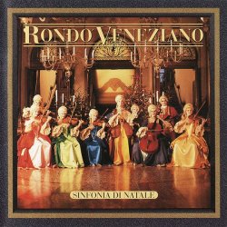 Rondo Veneziano - Sinfonia Di Natale (1995)