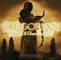 Gregorian - Masters Of Chant Chapter V (2006)