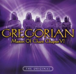 Gregorian - Masters Of Chant Chapter VI (2007)