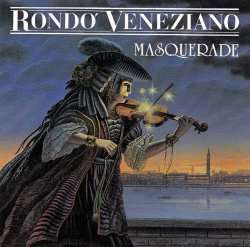 Rondo Veneziano - Masquerade (1989)
