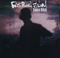 VA - FatBoy Slim - Dance Bitch (2009)