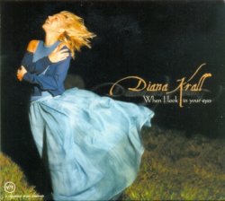 Diana Krall - When I Look In Your Eyes (1999)