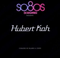 Hubert Kah - So8os Presents Hubert Kah [2CD] (2011)