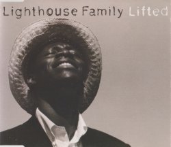 Lighthouse Family - Lifted [CDS] (1996)