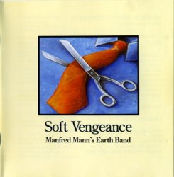 Manfred Mann's Earth Band - Soft Vengeance (1996)