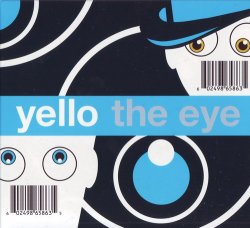 Yello - The Eye (2003)