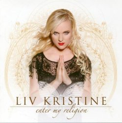 Liv Kristine - Enter My Religion (2006)