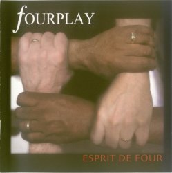 Fourplay - Esprit De Four (2012)