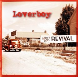 Loverboy - Rock' N' Roll Revival (2012)