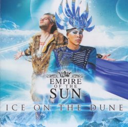 Empire of the Sun - Ice on the Dune (2013)