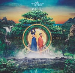 Empire Of The Sun - Two Vines - Deluxe Edition (2016)