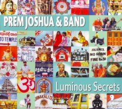 Prem Joshua & Band - Luminous Secrets (2010)