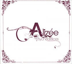 Alizee - Psychedelices [Edition Limitee] (2007)