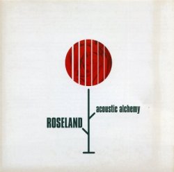 Acoustic Alchemy - Roseland (2011)