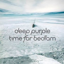 Deep Purple - Time For Bedlam - EP (2017)