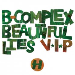 B-Complex - Beautiful Lies VIP (2010) [WEB]