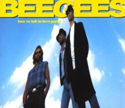 Bee Gees - How To Fall In Love, Part 1 [CDS] (1994)