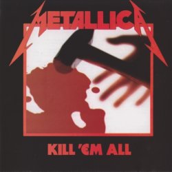 Metallica - Kill 'Em All (1989)