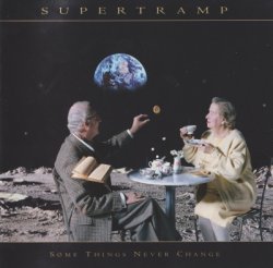 Supertramp - Some Things Never Change (1997)