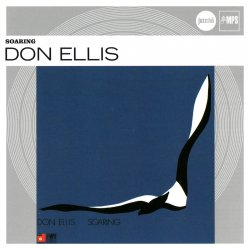 Don Ellis - Soaring (2008)