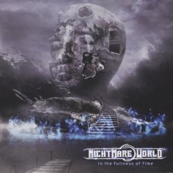 Nightmare World - In The Fullness Of Time (2015)