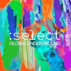 VA - Global Underground: Select [2CD] (2016)