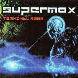 Supermax - Terminal 2002 (2002)