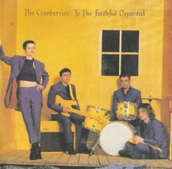 The Cranberries - To The Faithful Departed (1996)