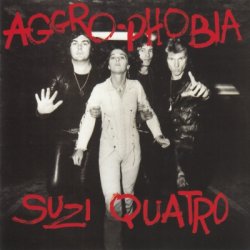 Suzi Quatro - Aggro-Phobia (1976) [Edition 2012]