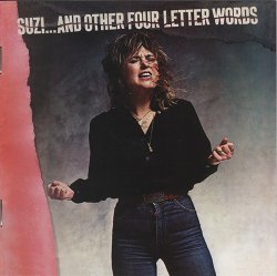 Suzi Quatro - Suzi...And Other Four Letter Words (2014)