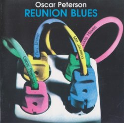 Oscar Peterson - Reunion Blues (1997)