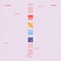 Com Truise - Iteration (2017)