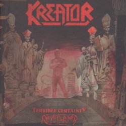 Kreator - Terrible Certainty + Out Of The Dark...Into The Light [Remastered] (2017)