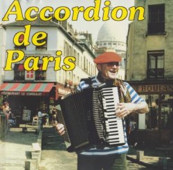 The Streets Of Paris Orchestra Featuring Marcel Francois - Accordion De Paris (1992)